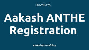 Aakash ANTHE 2023 Registration Application form Exam Date Syllabus