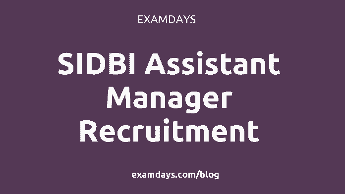 sidbi assistant manager recruitment