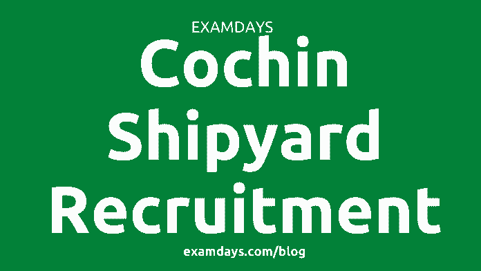 cochin shipyard recruitment