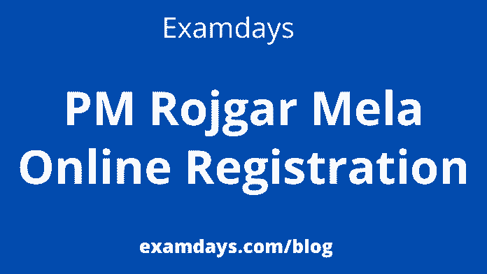 pm rojgar mela online registration