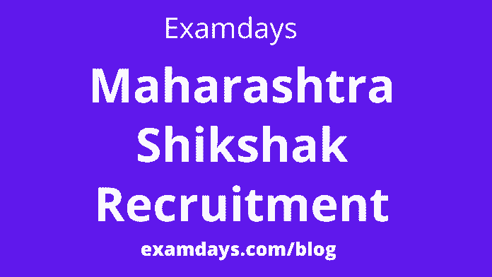 Maharashtra Shikshak Recruitment