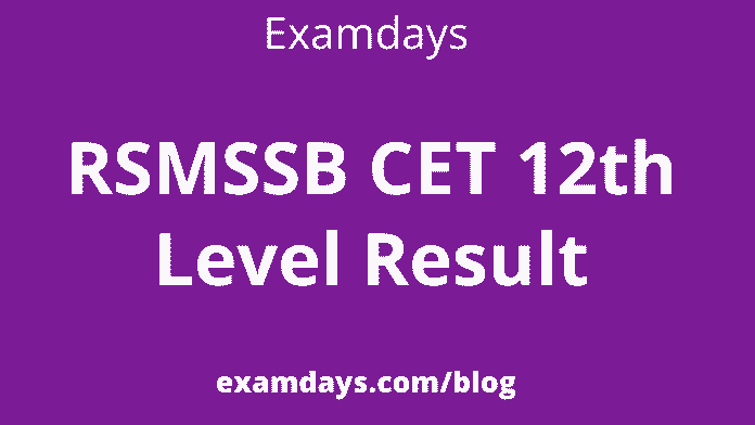 RSMSSB CET 12th Level Result 2023 Released Rsmssb.rajasthan.gov.in