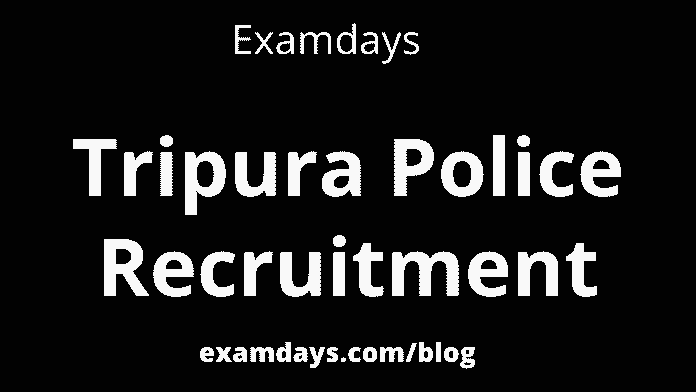 tripura police recruitment