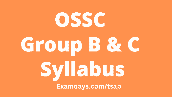 OSSC Group B And C Syllabus 2024 Exam Pattern CHSL Syllabus PDF