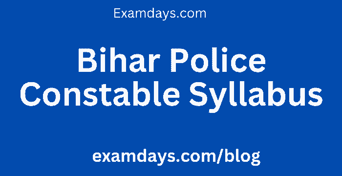 Bihar Police Constable Syllabus