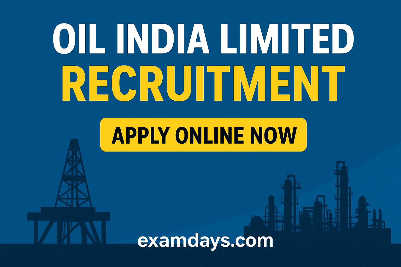 Oil India Limited Recruitment