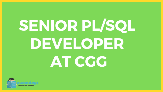 Senior PLSQL Developer & DBA at CGG