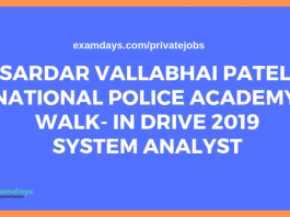 Sardar Vallabhai Patel National Police Academy Walk- In Drive 2019