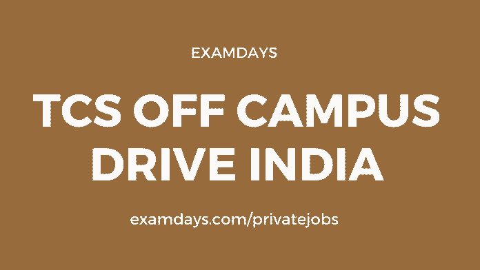 tcs off campus drive