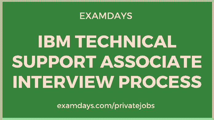 ibm technical support associate interview process