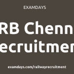 rrb chennai recruitment