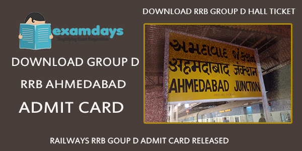 RRB Ahmedabad Admit Card - Group D