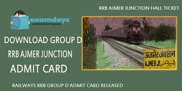 Download RRB Ajmer Group D Admit Card