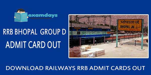 Download RRB Bhopal Group D Admit Card