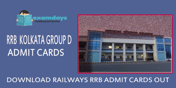 Download RRB Kolkata Group D Admit Card