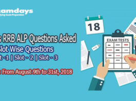 Railways RRB ALP Slot Wise Questions Asked August 2018