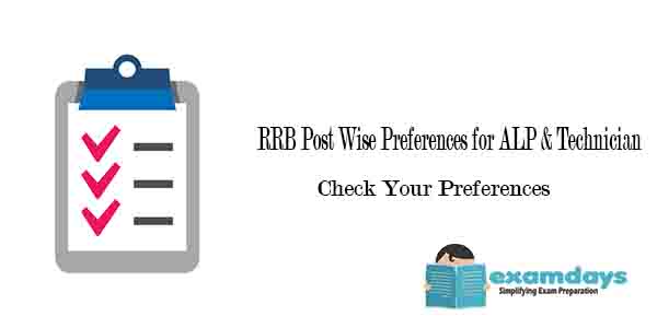 RRB Post Wise Preferences for ALP & Technician Candidates - Check Your Preferences