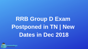 RRB Group D Exam Postponed in Tamilnadu News Group D Exam Date