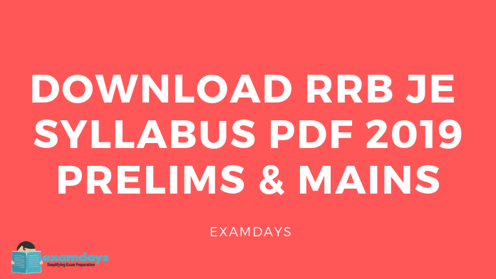 Download RRB JE Syllabus PDF 2019