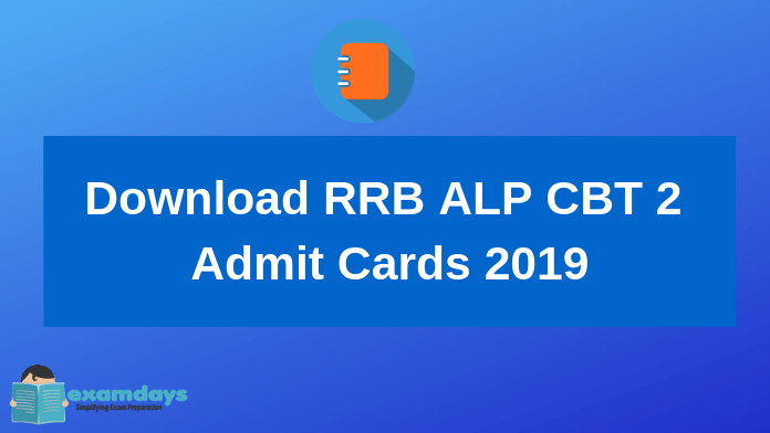 Download RRB ALP CBT 2 Admit Cards 2019-min