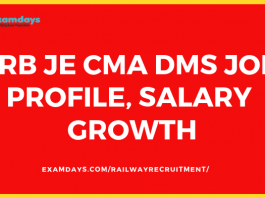 RRB JE CMA DMS Job Profile, Salary Growth