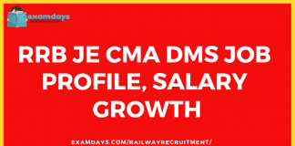 RRB JE CMA DMS Job Profile, Salary Growth