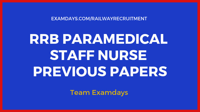 rrb staff nurse previous papers