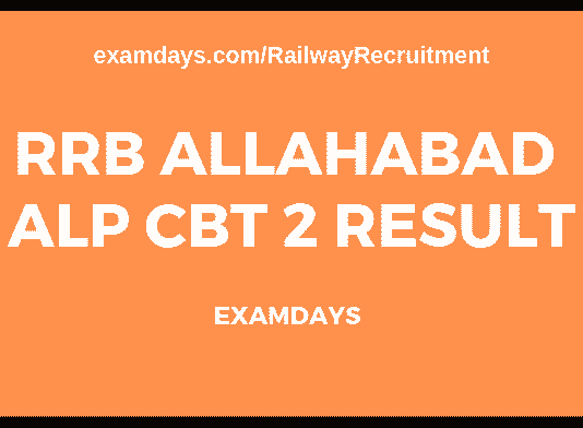 rrb allahabad alp cbt 2 result
