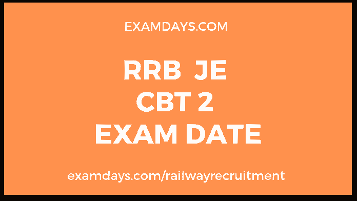 rrb je cbt 2 exam date