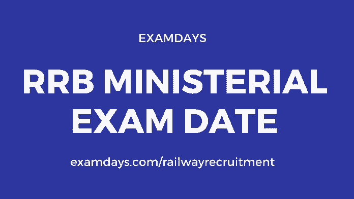 rrb ministerial exam date