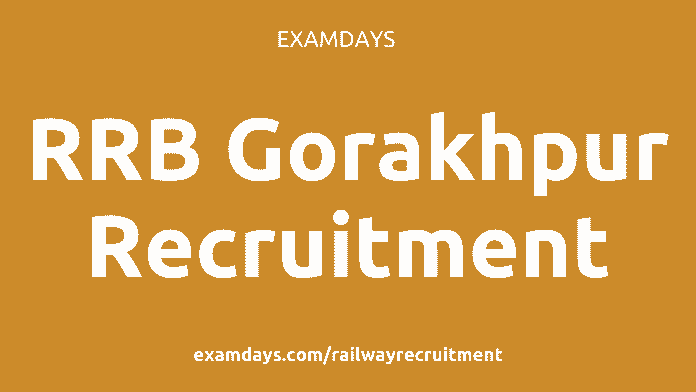 rrb gorakhpur recruitment