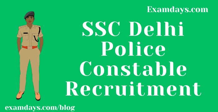 SSC Delhi Police Constable Recruitment 2025