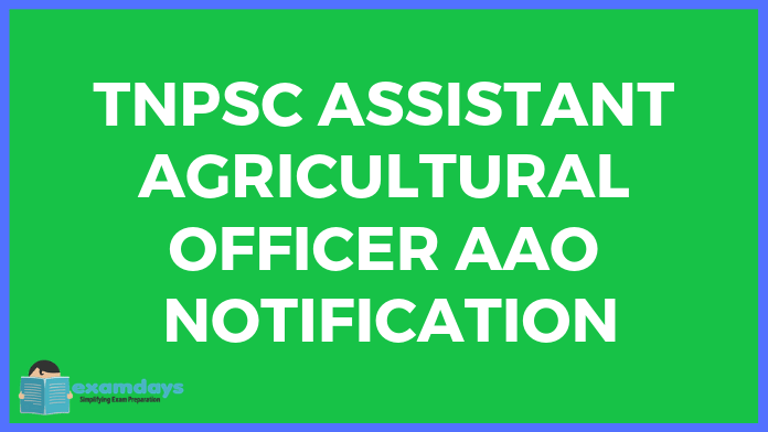 TNPSC Assistant Agricultural Officer AAO Notification