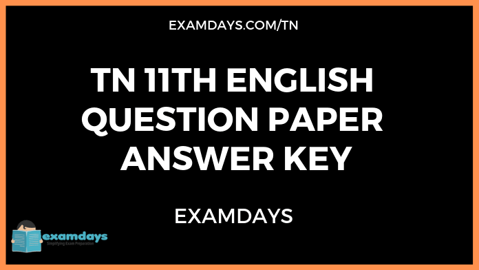 11th English Question Paper With Answer Key