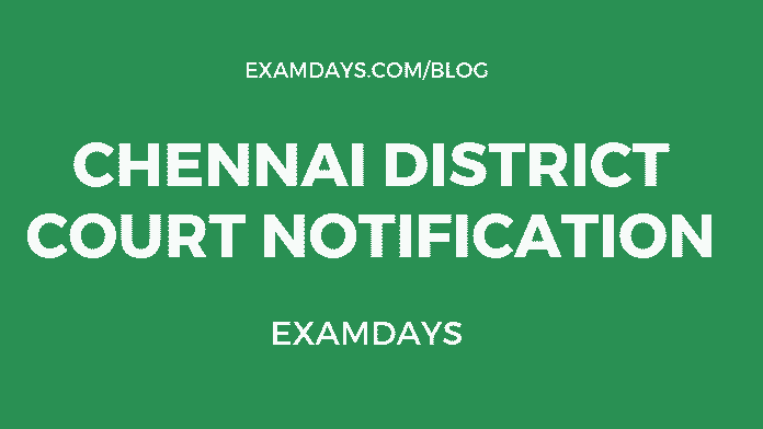 Chennai District Court Notification