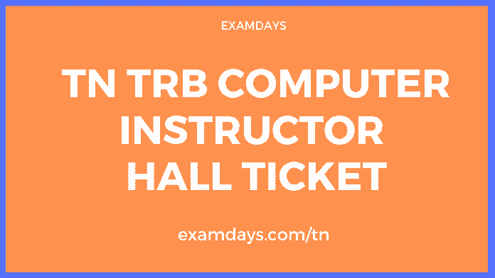 tn trb computer instructor hall ticket