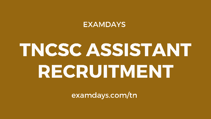 tncsc assistant recruitment