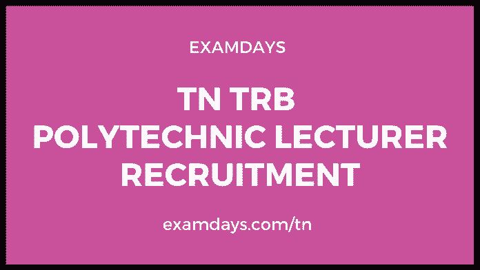 tn trb polytechnic lecturer recruitment