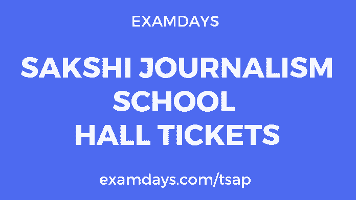 sakshi journalism school hall tickets
