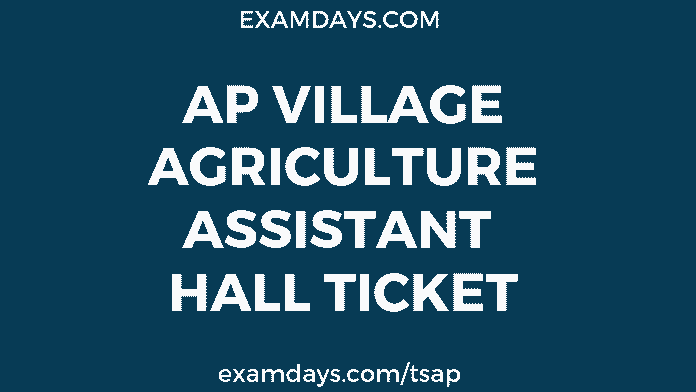 ap village agriculture assistant hall ticket