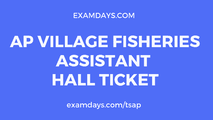 ap village fisheries assistant hall ticket