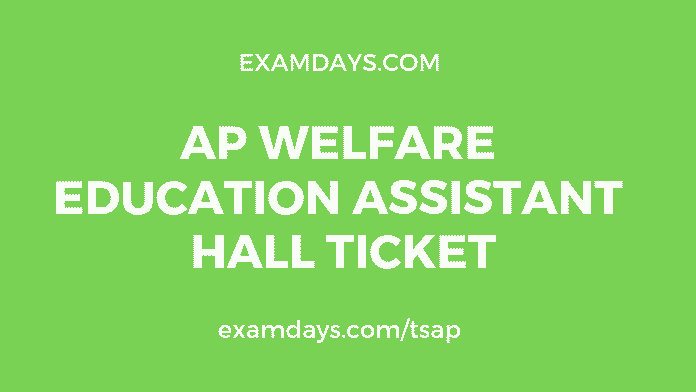 ap welfare education assistant hall ticket
