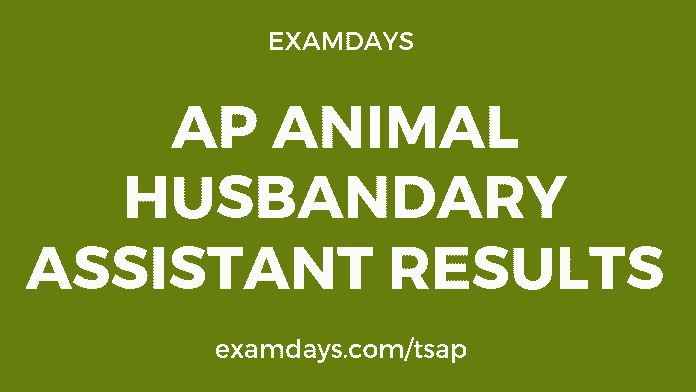ap Animal Husbandry Assistant results