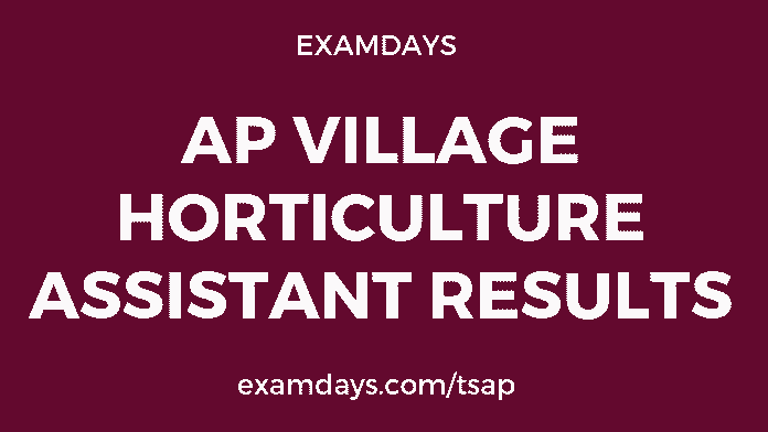 ap village horticulture assistant results