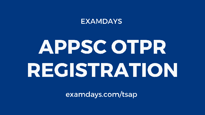 appsc otpr registration