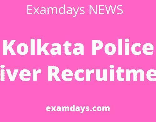 Kolkata Police Driver Recruitment 2023 Application Open for 412 Posts kolkatapolice.gov.in